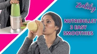 3 Easy NutriBullet Smoothie Recipes [upl. by Nongim]