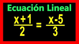 ✅👉 Ecuaciones Lineales con Fracciones ✅Ecuacion lineal Fracciones [upl. by Enyaw960]