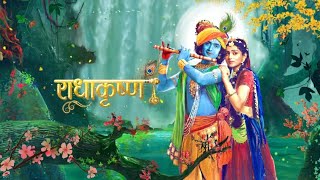 Radha Krishna  Intro Titles Theme Video Song  Star Bharat  Hotstar  Serial  BGM  राधाकृष्ण [upl. by Leis480]