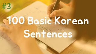 Learn 100 Basic Korean Sentences Essential Phrases for Beginners [upl. by Luane113]