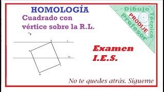 Homología EXAMEN IES 8HOMÓLOGO DE UN CUADRADO CON VÉRTICE SOBRE LA RL Dibujo técnico [upl. by Otrebile]