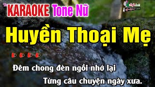 Huyền Thoại Mẹ Karaoke Tone Nữ  Karaoke Nhạc Sống Thanh Ngân [upl. by Animlehliw]