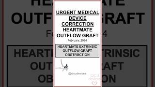 FDA recall Heartmate 2 and Heartmate 3 Extrinsic Outflow Graft Obstruction EOGO lvad [upl. by Manaker778]