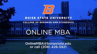 Boise State Online MBA  Program Specifics [upl. by Enilram]