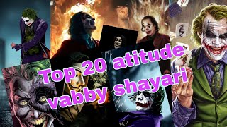 Top 20 atitude vabby shayari ll part 2 ll vabbyshayari attitude joker [upl. by Aelrac280]