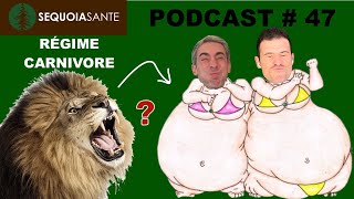 Pouvez vous vraiment PERDRE DU POIDS avec un régime CARNIVORE  Podcast 47 [upl. by Akinat768]