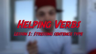 Helping Verbs  Lesson 1 Stressing Sentence Type  Learn English online free video lessons [upl. by Nemra679]