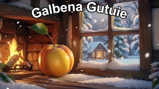 Galbena Gutuie [upl. by Carole188]