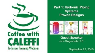 Hydronic Piping Systems Proven Designs Part 1 [upl. by Yeltnarb]