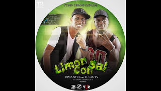 Rimante y El Santy  Limon Con Sal Audio Oficial  Salsa Choke [upl. by Beore]