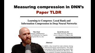 Data Science TLDR 9 quotLearning to Compress Local Rank and Information Compression in DNNsquot 2024 [upl. by Besse201]