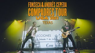 Fonseca amp Andrés Cepeda  Compadres Tour  Texas USA [upl. by Viva]