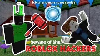 😈 ROBLOX HACKER STORYTIME  1x1x1x1 and More Villians 😈 [upl. by Agosto703]