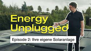 Energy Unplugged  Episode 2 Ihre eigene Solaranlage  EcoFlow Erklärserie [upl. by Onitnelav]