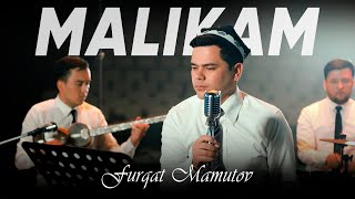 Furqat Mamutov  Malikam Mood Video [upl. by Eliam73]