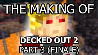 The Making of Decked Out 2 Supercut  Part 3 FINALE [upl. by Nilram723]