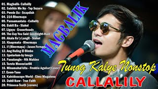 Tunog Kalye Nonstop Songs💕 Pinoy Music  Parokya Ni Edgar Eraserheads Rivermaya Siakol CALLALILY [upl. by Hobbie960]