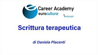 Scrittura terapeutica Relatrice Daniela Placenti [upl. by Aicekal]