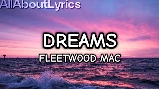 DREAMS  FLEETWOOD MAC  LYRICS [upl. by Alber]