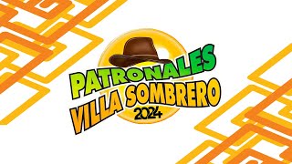 Patronales Villa Sombrero 2024 Jueves 28 de Nov 2024  La Insuperable [upl. by Green]