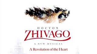 01 Two Worlds Doctor Zhivago Broadway Cast Recording [upl. by Tselec54]