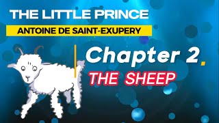 THE LITTLE PRINCE Chapter 2  Antoine de SaintExupery [upl. by Seek]