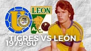 TIGRES VS LEÓN 197980  Goles y Jugadas [upl. by Langdon]