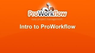 Introduction to ProWorkflow [upl. by Eelinej]