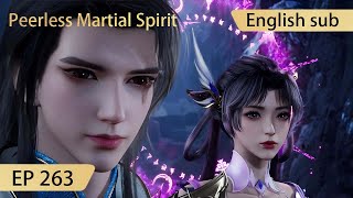 Eng Sub Peerless Martial Spirit EP263 [upl. by Arramat]