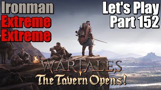 Wartales Lets Play Gameplay Part 152  ExtremeExtremeIronman [upl. by Dduj]