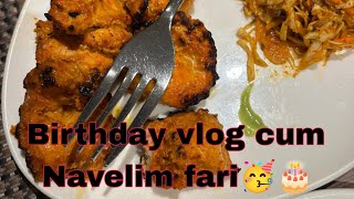 Navelim Fari cum Birthday  Goan vlog [upl. by Bettine]