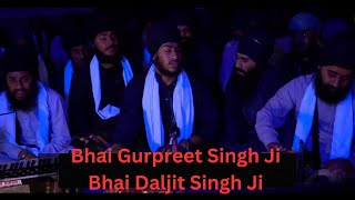 Bhai Gurpreet Singh Ji amp Bhai Daljit Singh Jalandhar  Akj California Rainsabai Keertan Moments [upl. by Ggerk]