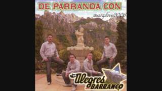 Los Alegres del Barranco Linda Guerita [upl. by Eolanda351]