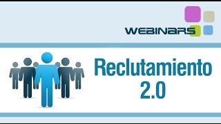 Webinar Reclutamiento 20  Redes sociales técnicas y métodos para encontrar el talento en la red [upl. by Reteid]