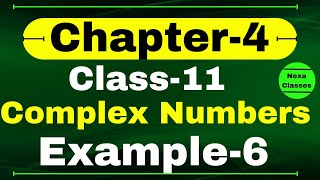 Example 6 Chapter 4 Class 11 Math  Complex Numbers and Quadratic Equations  CBSE NCERT [upl. by Amethist451]