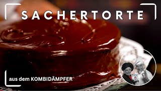 Sachertorte aus dem Kombidämpfer [upl. by Tak]