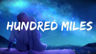 Yall  Hundred Miles Lyrics feat Gabriela Richardson  lyrics Zee Music [upl. by Abbot]