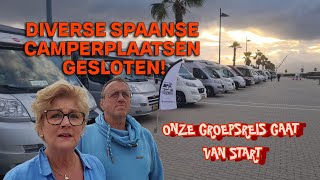 WK109🇪🇸  DIVERSE CAMPERPLAATSEN GESLOTEN  WONEN IN ONZE CAMPER [upl. by Atiral]