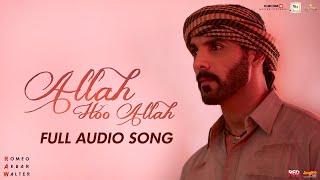 Allah Hoo Allah  Full Audio Song  RAW Movie John Abraham  Mouni Roy  Jackie Shroff [upl. by Calysta]