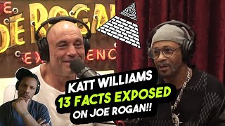 Katt Williams  13 Facts EXPOSING Truth On Joe Rogan [upl. by Sill764]