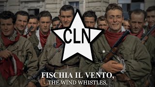 quotFischia il ventoquot The Wind Blows  Italian Partisan Song LYRICS [upl. by Carny]