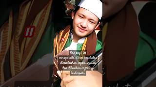 Doa pagiHabib alwi asegafshortvideo habibalwiassegaf youtubeshorts doa [upl. by Belford]