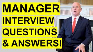 MANAGER INTERVIEW QUESTIONS amp ANSWERS for 2025 How to PREPARE for a MANAGEMENT JOB INTERVIEW [upl. by Craven]