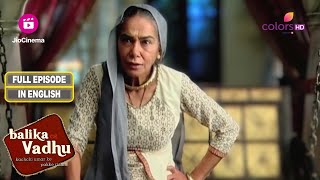 Balika Vadhu  Dadisa Tolerates AnandiS Behaviour  Ep 108  Full Episode [upl. by Ozzy]