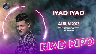 RIAD RIPO Iyad Iyad 2023 [upl. by Atipul]