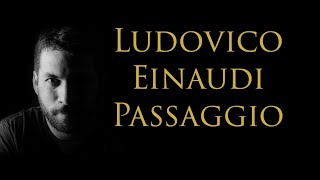 Ludovico Einaudi  Passaggio [upl. by Nunciata]