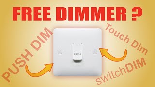 Discover the FREE LED Dimmer Switch  SwitchDIM TouchDIM PushDIM [upl. by Ahsiena361]