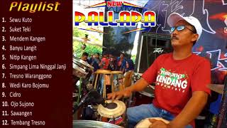 New Pallapa Full Album Spesial Campursasi terbaru ll Kendang Cak Met [upl. by Enirroc]