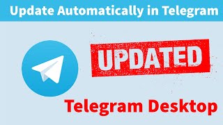 How to update automatically in telegram desktop [upl. by Seyler]