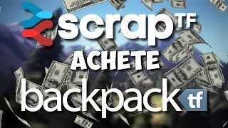 TF2FR SCRAPTF ACHETE BACKPACKTF [upl. by Eenor]